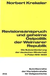 Book cover of Revisionsanspruch und geheime Ostpolitik der Weimarer Republik by Norbert Krekeler