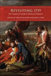 Book cover of Revisiting 1759 by Phillip Buckner