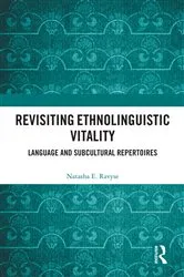 Book cover of Revisiting Ethnolinguistic Vitality by Natasha E. Ravyse