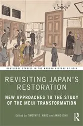 Book cover of Revisiting Japan’s Restoration by Timothy Amos