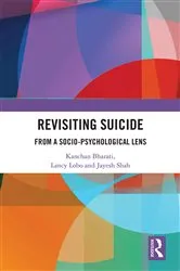 Book cover of Revisiting Suicide by Kanchan Bharati
