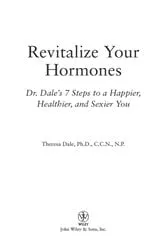 Book cover of Revitalize Your Hormones by Theresa Dale