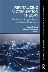 Book cover of Revitalizing Victimization Theory by Travis C. Pratt