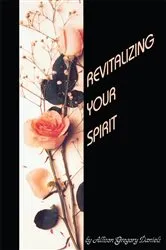 Book cover of Revitalizing Your Spirit by Allison Gregory Daniels