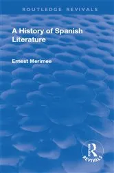 Book cover of Revival: A History of Spanish Literature (1930) by Ernest Merimee
