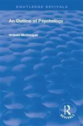 Book cover of Revival: An Outline of Psychology (1968) by Willam McDougall