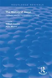 Book cover of Revival: Caxton's History of Jason (1913) by William Caxton