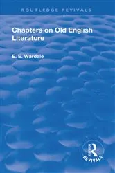 Book cover of Revival: Chapters on Old English Literature (1935) by Edith Elizabeth Wardale