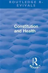 Book cover of Revival: Constitution and Health (1933) by Raymond Pearl