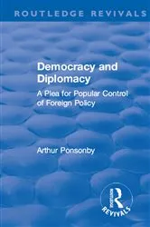 Book cover of Revival: Democracy and Diplomacy (1915) by Arthur Ponsonby
