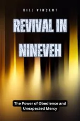 Book cover of Revival in Nineveh by Bill Vincent