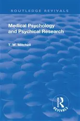 Book cover of Revival: Medical Psychology and Psychical Research (1922) by Thomas Walker Mitchell