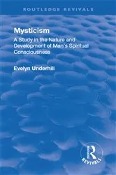 Book cover of Revival: Mysticism (1911) by Underhill Evelyn