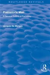 Book cover of Revival: Prehistoric Man (1924) by Jacques De Morgan