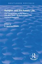 Book cover of Revival: Religion and the Future Life (1922) by Elias Hershey Sneath