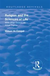 Book cover of Revival: Religion and the Sciences of Life (1934) by McDougall William