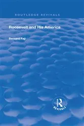 Book cover of Revival: Roosevelt and His America (1933) by Bernard Fay