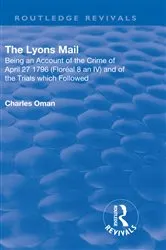 Book cover of Revival: The Lyons Mail (1945) by Charles Oman