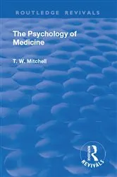 Book cover of Revival: The Psychology of Medicine (1921) by Thomas Walker Mitchell