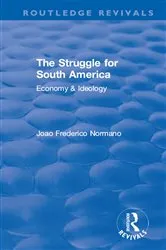 Book cover of Revival: The Struggle for South America (1931) by Joao Frederico Normano