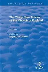 Book cover of Revival: The Thirty Nine Articles of the Church of England (1908) (6th ed.) by Edgar C. S. Gibson
