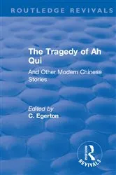 Book cover of Revival: The Tragedy of Ah Qui (1930) by C. Egerton