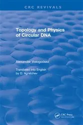 Book cover of Revival: Topology and Physics of Circular DNA (1992) by Alexander Vologodskii