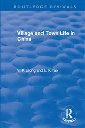 Book cover of Revival: Village and Town Life in China (1915) by Y. K Leong
