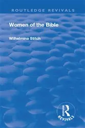 Book cover of Revival: Women of the Bible (1935) by Wilhelmina Stitch