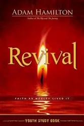 Book cover of Revival Youth Study Book by Adam Hamilton