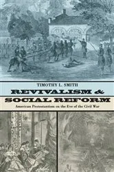 Book cover of Revivalism and Social Reform by Timothy L. Smith