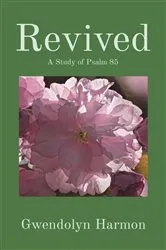 Book cover of Revived by Gwendolyn Harmon