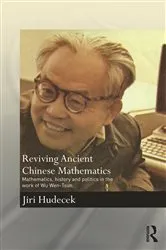 Book cover of Reviving Ancient Chinese Mathematics by Jiri Hudecek