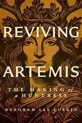 Book cover of Reviving Artemis by Deborah Lee Luskin