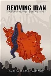 Book cover of Reviving Iran, A Journey Towards Health and Hope by Ali R. Rahimi