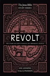 Book cover of Revolt Bible Study Guide by Passion Publishing