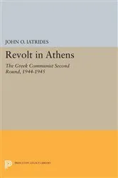 Book cover of Revolt in Athens by John O. Iatrides