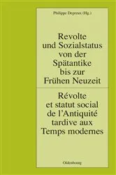 Book cover of Revolte und Sozialstatus von der Spätantike bis zur Frühen Neuzeit / Révolte et statut social de l’Antiquité tardive aux Temps modernes by Unknown