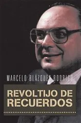 Book cover of Revoltijo De Recuerdos by MARCELO BLÁZQUEZ RODRIGO