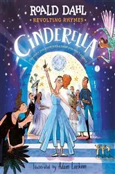 Book cover of Revolting Rhymes: Cinderella by Roald Dahl