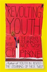 Book cover of Revolting Youth by C.D. Payne