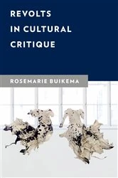Book cover of Revolts in Cultural Critique by Rosemarie Buikema