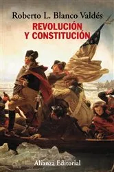 Book cover of Revolución y constitución by Roberto L. Blanco Valdés