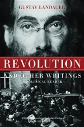 Book cover of Revolution and Other Writings by Gustav Landauer