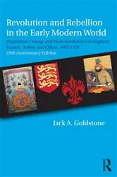 Book cover of Revolution and Rebellion in the Early Modern World (2nd ed.) by Jack A. Goldstone