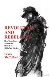 Book cover of Revolution and Rebellion by Frank McCulloch