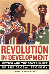 Book cover of Revolution in Development by Christy Thornton