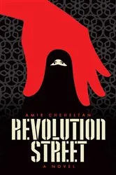 Book cover of Revolution Street by Amir Cheheltan