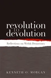 Book cover of Revolution to Devolution by Kenneth O. Morgan