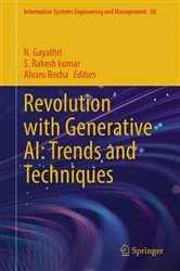 Book cover of Revolution with Generative AI: Trends and Techniques by N Gayathri
